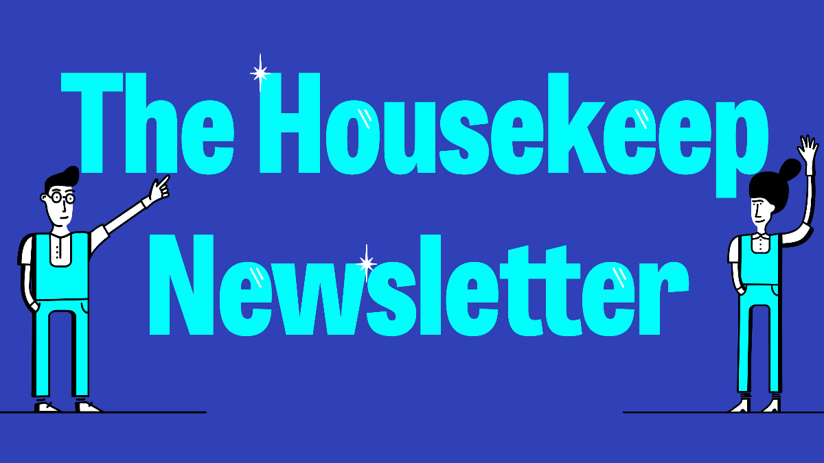 The Housekeep Newsletter: 28th July 2024